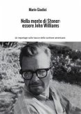 Nella mente di Stoner: essere John Williams (eBook, ePUB)