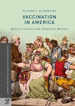 Vaccination in America (eBook, PDF) - Altenbaugh, Richard J.