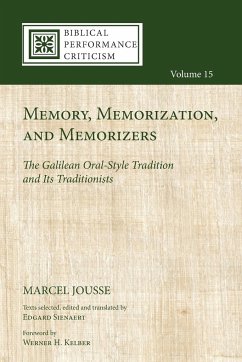 Memory, Memorization, and Memorizers - Jousse, Marcel
