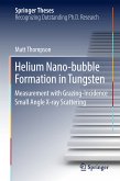 Helium Nano-bubble Formation in Tungsten (eBook, PDF)