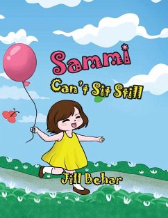 Sammi Can't Sit Still - Behar, Jill