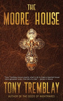 The Moore House - Tremblay, Tony