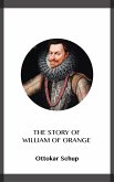 The Story of William of Orange (eBook, ePUB)