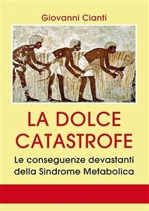 La dolce catastrofe (eBook, PDF) - Giovanni