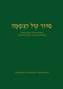 SIDDUR Kol Haneshama. Judisk bönbok - Ekselius, Eva
