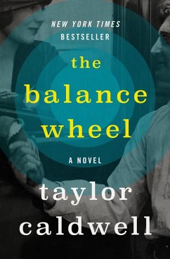 The Balance Wheel (eBook, ePUB) - Caldwell, Taylor