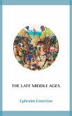 The Late Middle Ages (eBook, ePUB)
