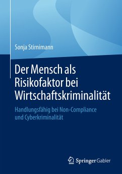 Der Mensch als Risikofaktor bei Wirtschaftskriminalität (eBook, PDF) - Stirnimann, Sonja