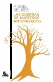 Las guerras de nuestros antepasados