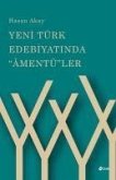Yeni Türk Edebiyatinda Amentüler