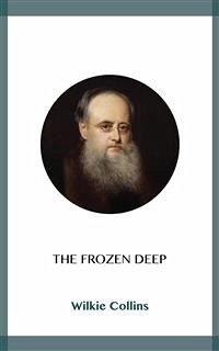 The Frozen Deep (eBook, ePUB) - Collins, Wilkie