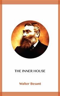 The Inner House (eBook, ePUB) - Besant, Walter