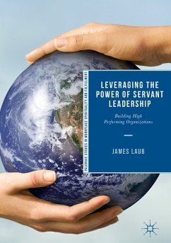 Leveraging the Power of Servant Leadership (eBook, PDF) - Laub, James