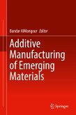 Additive Manufacturing of Emerging Materials (eBook, PDF)