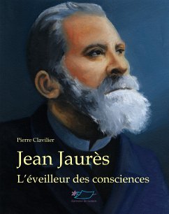 Jean Jaurès (eBook, ePUB) - Clavilier, Pierre