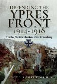 Defending the Ypres Front, 1914-1918 (eBook, ePUB)