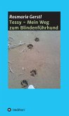 Tessy - Mein Weg zum Blindenführhund (eBook, ePUB)