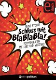 Schluss mit Bla Bla Bla! (eBook, PDF)