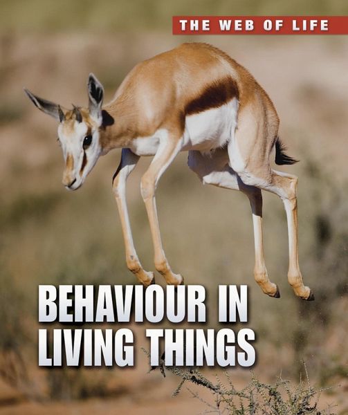 Behaviour in Living Things (eBook, PDF) Behaviour in Living Things (eBook, PDF)
