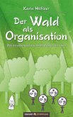 Der Wald als Organisation (eBook, ePUB)