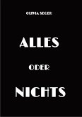 Alles oder Nichts (eBook, ePUB)