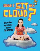 Could I Sit on a Cloud? (eBook, PDF) Could I Sit on a Cloud? (eBook, PDF)