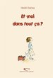 Et moi dans tout ça ? (eBook, ePUB) - Bild 1