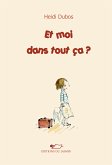 Et moi dans tout ça ? (eBook, ePUB)