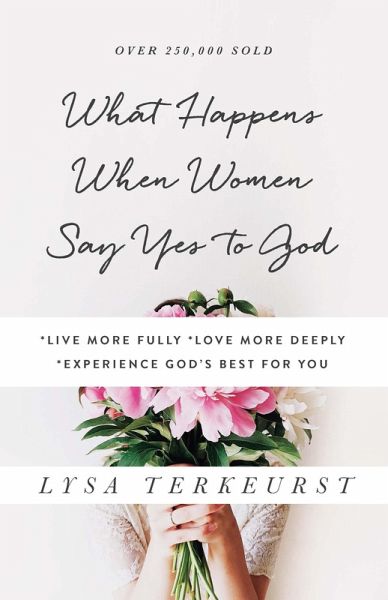 What Happens When Women Say Yes to God (eBook, ePUB) What Happens When Women Say Yes to God (eBook, ePUB)