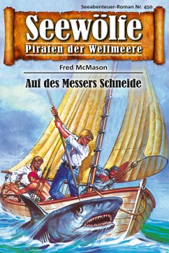 Seewölfe - Piraten der Weltmeere 450 (eBook, ePUB) - McMason, Fred