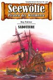 Seewölfe - Piraten der Weltmeere 447 (eBook, ePUB)