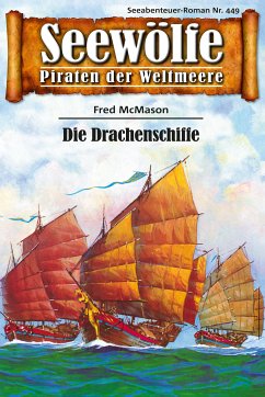 Seewölfe - Piraten der Weltmeere 449 (eBook, ePUB) - McMason, Fred