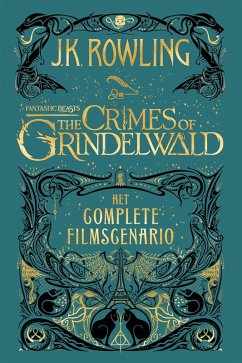 Fantastic Beasts: The Crimes of Grindelwald (eBook, ePUB) - Rowling, J. K.