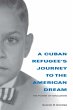 A Cuban Refugee's Journey to the... - Bild 1
