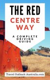 The Red Centre Way (eBook, ePUB)
