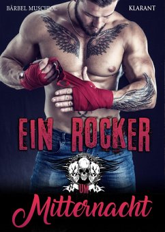 Ein Rocker um Mitternacht (eBook, ePUB) - Muschiol, Bärbel