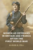 Women as Veterans in Britain and France after the First World War (eBook, PDF)