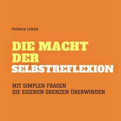 Fragen an mich selbst: Die Macht der Selbstreflexion (MP3-Download) - Lynen, Patrick