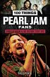 100 Things Pearl Jam Fans Should Know &... - Bild 1
