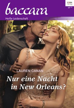 Nur eine Nacht in New Orleans? / baccara Bd.2042 (eBook, ePUB) - Canan, Lauren
