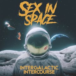 Intergalactic Intercourse - Sex In Space