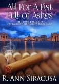 All For A Fistful Of Ashes (Tour Director Extraordinaire Series, #2) (eBook, ePUB)