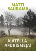 Ajatella, aforismeja! (eBook, ePUB)