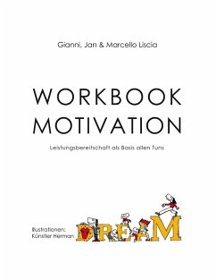 Workbook Motivation (eBook, ePUB) - Liscia, Gianni; Liscia, Jan; Liscia, Marcello