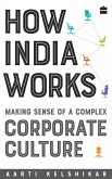 How India Works (eBook, ePUB)