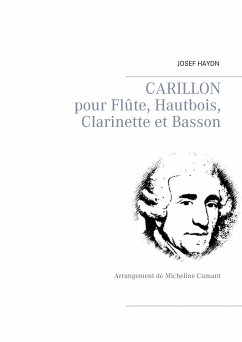 Carillon - pour Flûte, Hautbois, Clarinette et Basson (eBook, ePUB) - Haydn, Josef