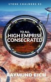 To All High Emprise Consecrated (Stone Chalmers, #3) (eBook, ePUB)