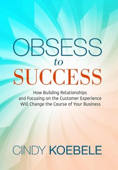 Obsess to Success (eBook, ePUB) - Koebele, Cindy