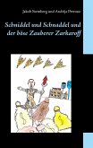 Schniddel und Schnaddel und der böse Zauberer Zarkaroff (eBook, ePUB)