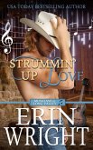 Strummin' Up Love: A Country Music Star Western Romance (Musicians of Long Valley Romance, #1) (eBook, ePUB)